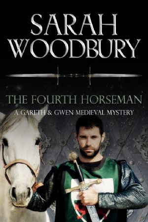 [Gareth and Gwen Medieval Mysteries 03] • The Fourth Horseman